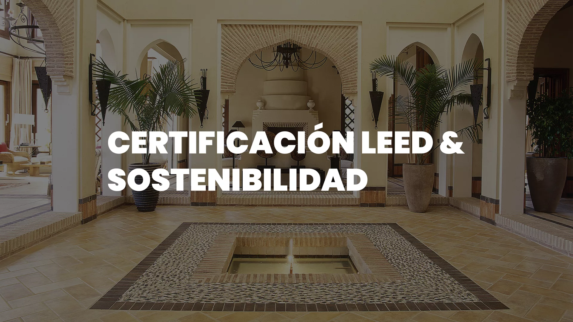 Certificación LEED y Arquitectura Sostenible – AURUS